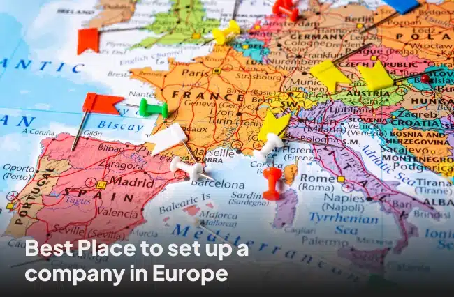 Best Place To Set Up A Company In Europe Key Factors To Consider