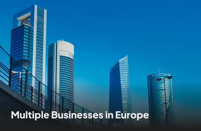 Setting Up Multiple Businesses In Europe Incorporation Guide