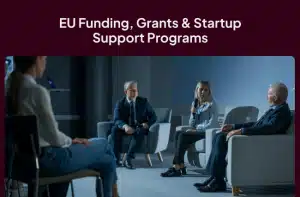 EU Funding Grants Startup Support Programs